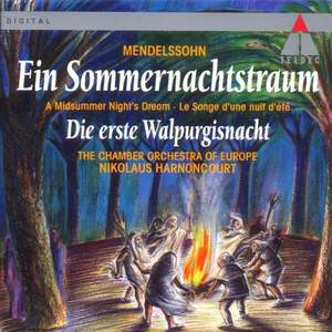 Nikolaus Harnoncourt / Mendelssohn: Ein Sommernachtstraum | Die erste Walpurgisnacht 