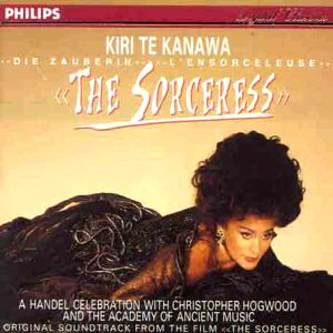 Kiri Te Kanawa, Christopher Hogwood / The Sorceress - Famous Opera Arias (미개봉)