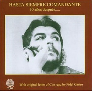 V.A. / Che Guevara - Hasta Siempre Comandante