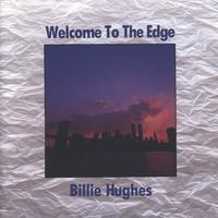 Billie Hughes / Welcome to the Edge (미개봉)