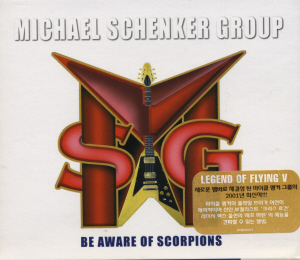 Michael Schenker Group / Be Aware Of Scorpions