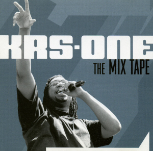 KRS-One / The Mix Tape
