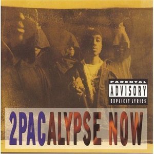 2Pac / 2Pacalypse Now