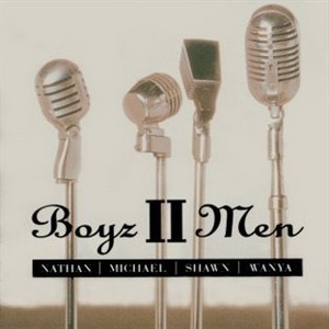 Boyz II Men / Nathan, Michael, Shawn, Wanya