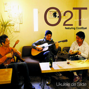 O2T (Out Of Tune) / Ukulele De Slide (featuring 꽃별) (미개봉)