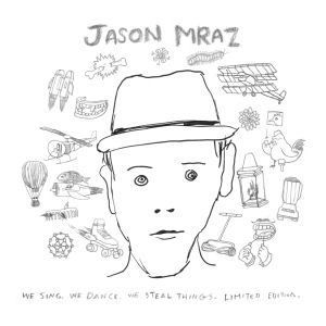 Jason Mraz / We Sing, We Dance, We Steal Things (2CD+1DVD, DIGI-PAK, 미개봉)
