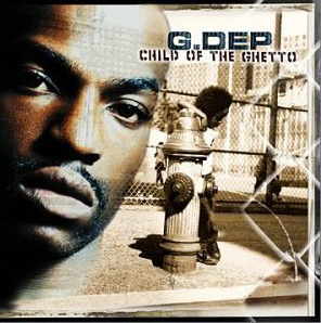 G. Dep / Child of the Ghetto