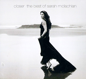 Sarah McLachlan / Closer: The Best of Sarah McLachlan (미개봉)