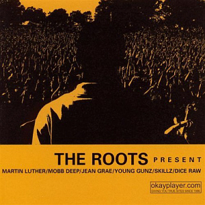 Roots / The Roots Present