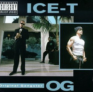 Ice-T / O.G. (Original Gangster)