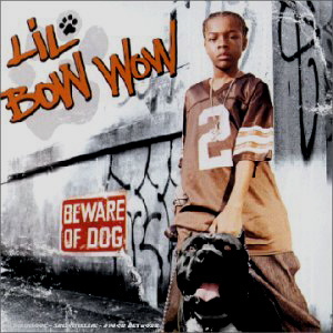 Lil&#039; Bow Wow / Beware Of Dog