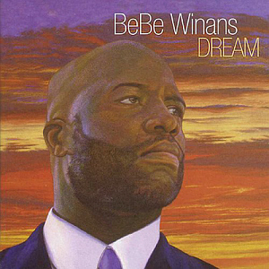 Bebe Winans / Dream