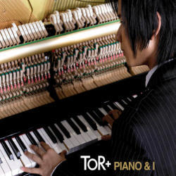 ToR+ / Piano &amp; I (DIGI-PAK, 2CD)