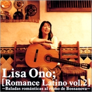 Lisa Ono / Romance Latino Vol.2