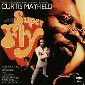 Curtis Mayfield / Superfly