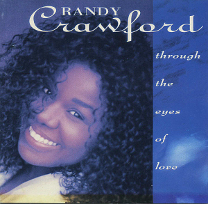 Randy Crawford / Through The Eyes Of Love