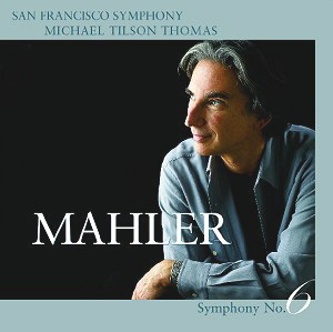 Michael Tilson Thomas / Mahler: Symphony No.6 (2SACD)