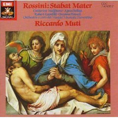 Riccardo Muti / Rossini: Stabat Mater