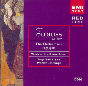Placido Domingo / J. Strauss II: Die Fledermaus - Highlights