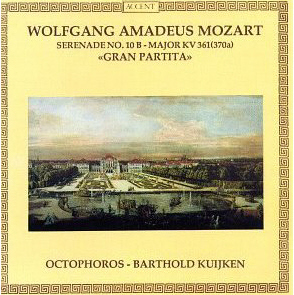 Barthold Kuijken &amp; Octophoros / Mozart: Serenade No.10 K.361 &#039;Gran Partita&#039;