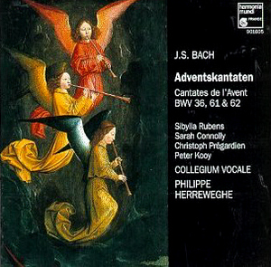 Philippe Herreweghe / Bach: &#039;Advents Cantata&#039; BWV36, 61, 62
