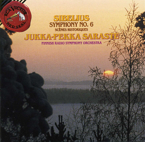 Jukka Pekka Saraste / Sibelius: Symphony No.6 - Scenes Historiques
