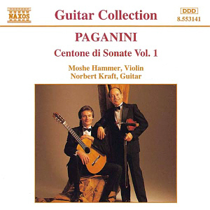 Moshe Hammer &amp; Norbert Kraft / Paganini: Centone Di Sonate Vol.1