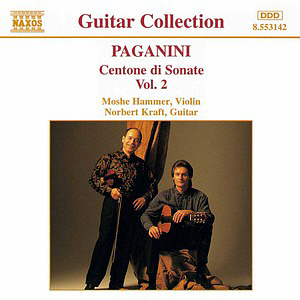 Moshe Hammer &amp; Norbert Kraft / Paganini: Centone Di Sonate Vol.2