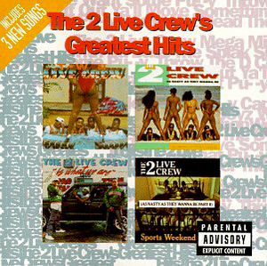 2 Live Crew / Greatest Hits