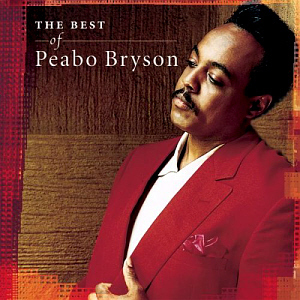 Peabo Bryson / Love &amp; Rapture: The Best Of Peabo Bryson