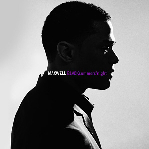 Maxwell / BLACKsummers&#039;night