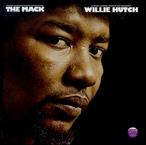 Willie Hutch / The Mack