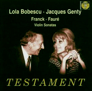 Lola Bobescu, Jacques Genty / Franck, Faure: Violin Sonatas
