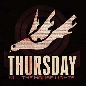 Thursday / Kill The House Lights (CD+DVD)