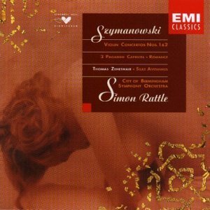 Thomas Zehetmair &amp; Simon Rattle / Szymanowski: Violin Concertos Nos.1, 2, Romance Op.23