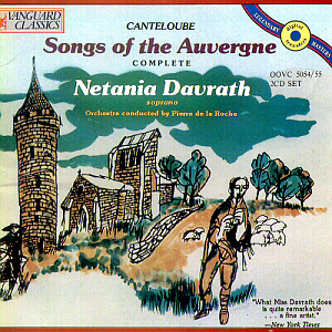 Netania Davrath / Canteloube: Songs Of The Auvergne (1CD) 