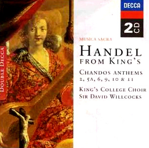 Sir David Willcocks &amp; King&#039;s College Choir / Handel: Chandos Anthems (2CD)