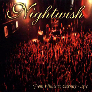 Nightwish / From Wishes To Eternity - Live