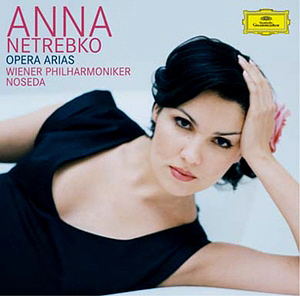 Anna Netrebko / Opera Arias