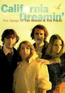 [DVD] Mamas And Papas / California Dreamin&#039;: The Songs Of The Mamas And The Papas