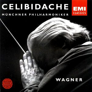Sergiu Celibidache / Wagner: Orchestral Works