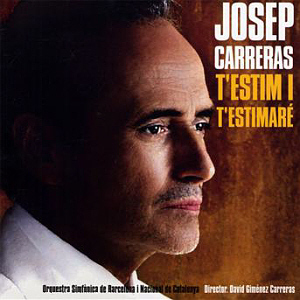 Jose Carreras / T&#039;estim T&#039;estimare
