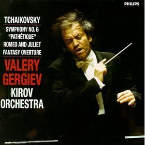 Valery Gergiev / Tchiakovsky: Symphony No.6 Op.74 &#039;Patheque&#039;, &#039;Romeo And Juliet&#039; Fantasy Overture
