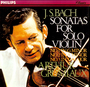 Arthur Grumiaux / Bach: Sonatas For Solo Violin Nos. 1, 2 &amp; 3
