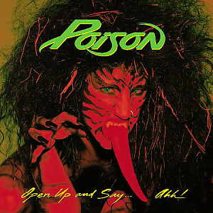 Poison / Open Up and Say...Ahh! (BONUS TRACK)
