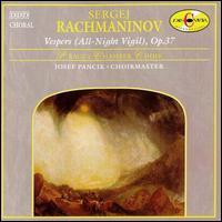 Prague Chamber Choir / Rachmaninov: Vespers (All-Night Vigil), Op. 37