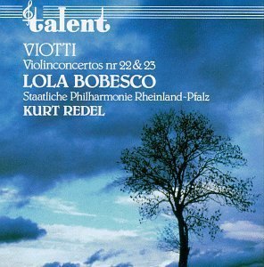 Lola Bobesco &amp; Kurt Redel / Viotti: Violin Concertos No.22, No.23