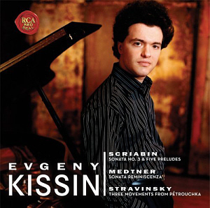 Evgeny Kissin / Scriabin, Medtner: Piano Sonatas, Stravinsky: Petroushka