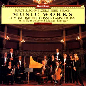 Jan Willem / Purcell, Schmelzer, Biber &amp; Bach: Combattimento Consort Amsterdam - Music Works