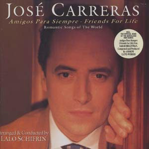 Jose Carreras / Amigos Para Siempre: Friends for... (미개봉)